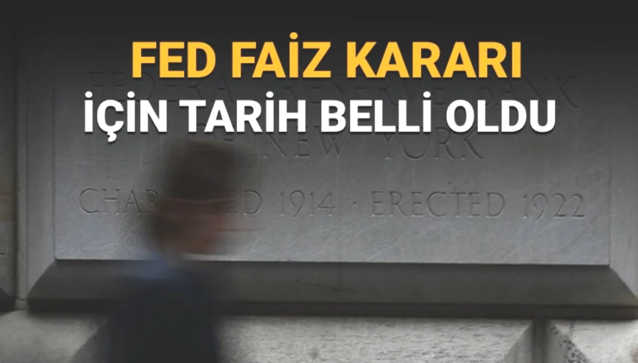 FED Eylül Toplantı Tarihi Belli Oldu! Hazırlıkların Tam Zamanı!